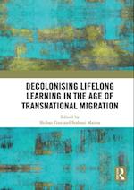 Decolonising Lifelong Learning in the Age of Transnational Migration