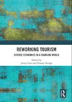 Reworking Tourism