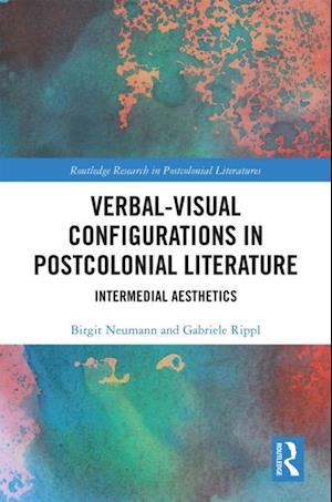 Verbal-Visual Configurations in Postcolonial Literature