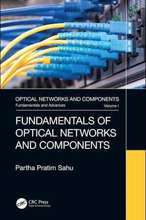 Fundamentals of Optical Networks and Components