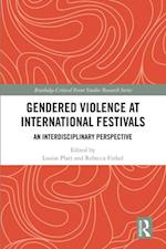 Gendered Violence at International Festivals