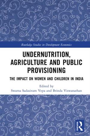 Undernutrition, Agriculture and Public Provisioning