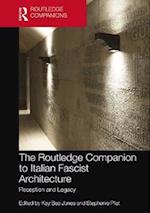 Routledge Companion to Italian Fascist Architecture