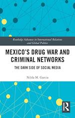 Mexico's Drug War and Criminal Networks