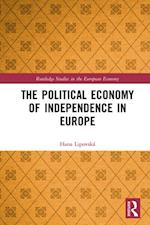 Political Economy of Independence in Europe