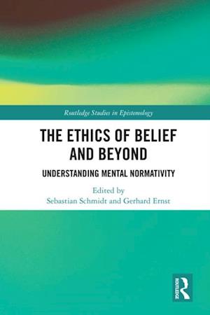 Ethics of Belief and Beyond