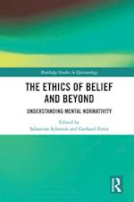 Ethics of Belief and Beyond