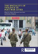 Spatiality of Violence in Post-war Cities