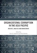 Organizational Corruption in the Asia Pacific