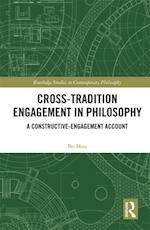 Cross-Tradition Engagement in Philosophy