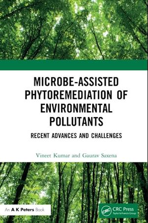 Microbe-Assisted Phytoremediation of Environmental Pollutants