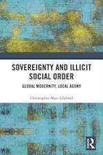 Sovereignty and Illicit Social Order