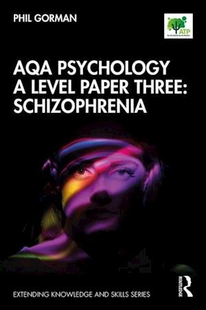 AQA Psychology A Level Paper Three: Schizophrenia