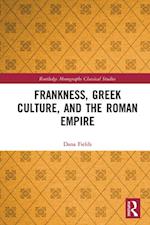 Frankness, Greek Culture, and the Roman Empire