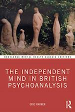 Independent Mind in British Psychoanalysis