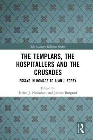 Templars, the Hospitallers and the Crusades