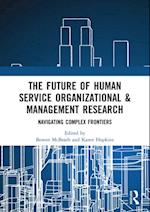 Future of Human Service Organizational & Management Research