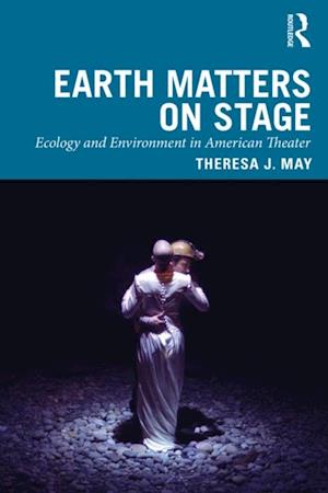Earth Matters on Stage