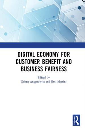 Digital Economy for Customer Benefit and Business Fairness