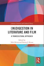 (In)digestion in Literature and Film