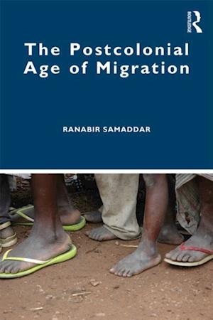 Postcolonial Age of Migration