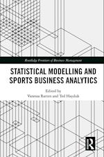 Statistical Modelling and Sports Business Analytics
