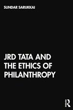 JRD Tata and the Ethics of Philanthropy