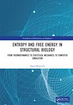 Entropy and Free Energy in Structural Biology