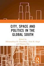 City, Space and Politics in the Global South