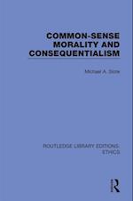 Common-Sense Morality and Consequentialism