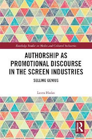 Authorship as Promotional Discourse in the Screen Industries