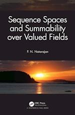 Sequence Spaces and Summability over Valued Fields