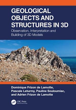 Geological Objects and Structures in 3D