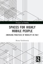Spaces for Highly Mobile People