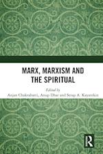 Marx, Marxism and the Spiritual