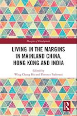 Living in the Margins in Mainland China, Hong Kong and India