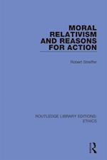 Moral Relativism and Reasons for Action