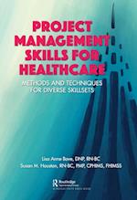 Project Management Skills for Healthcare