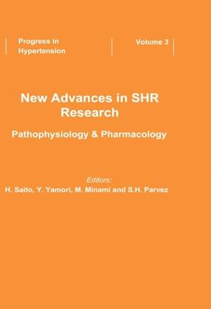New Advances in SHR Research - Pathophysiology & Pharmacology