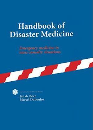 Handbook of Disaster Medicine