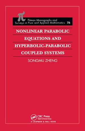 Nonlinear Parabolic Equations and Hyperbolic-Parabolic Coupled Systems