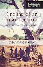 Kindling of an Insurrection