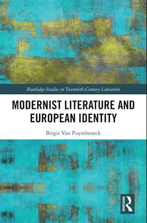 Modernist Literature and European Identity