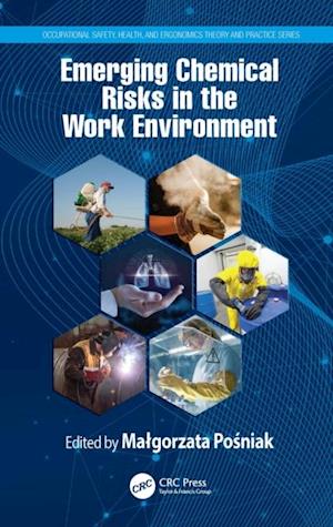 Emerging Chemical Risks in the Work Environment