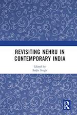 Revisiting Nehru In Contemporary India