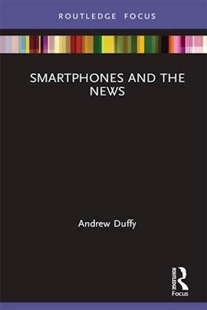 Smartphones and the News