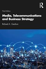 Media, Telecommunications and Business Strategy