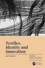 Textiles, Identity and Innovation: In Touch