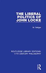 The Liberal Politics of John Locke