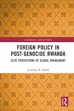 Foreign Policy in Post-Genocide Rwanda